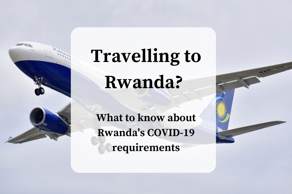 Checklist Guide for Travel to Rwanda